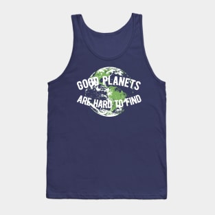 Good Planets are Hard to Find Tank Top